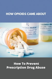 Couverture_How Opioids Came About