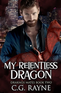 Front cover_My Relentless Dragon