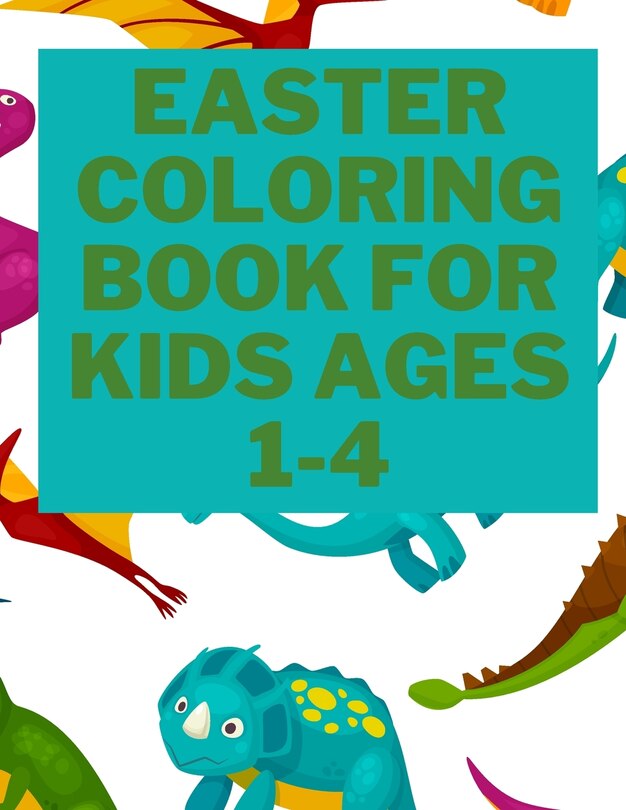 Front cover_Easter Coloring Book for Kids Ages 1-4
