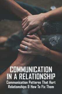 Front cover_Communication In A Relationship