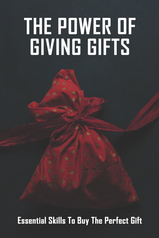 Front cover_The Power Of Giving Gifts