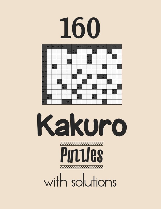 Front cover_160 Kakuro Puzzles with solutions