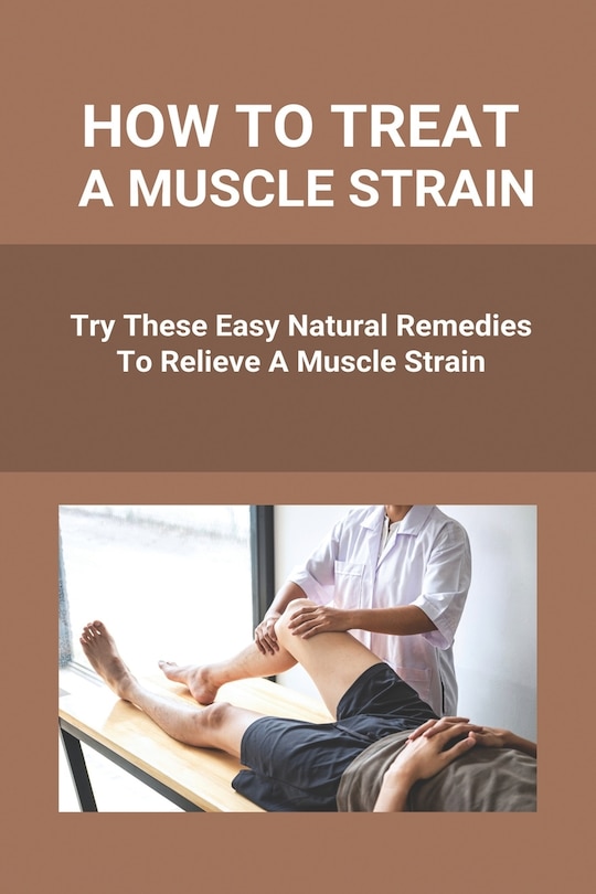 Couverture_How To Treat A Muscle Strain