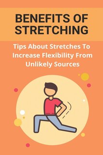 Front cover_Benefits Of Stretching