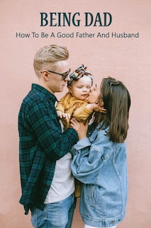 Front cover_Being Dad