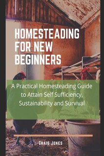 Front cover_Homesteading for New Beginners
