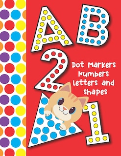 Couverture_Dot Markers Numbers Letters and Shapes