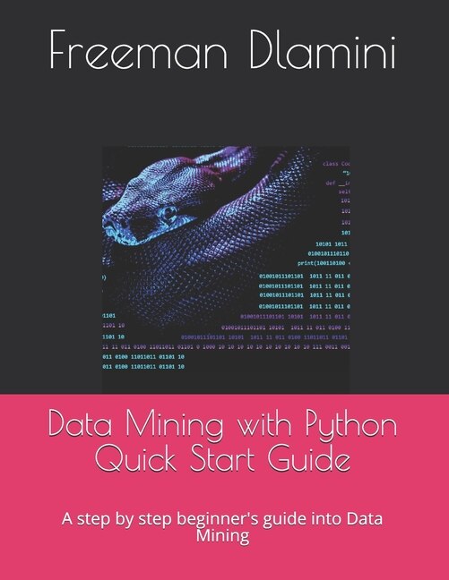 Front cover_Data Mining with Python Quick Start Guide