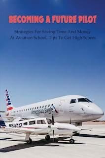 Front cover_Becoming A Future Pilot