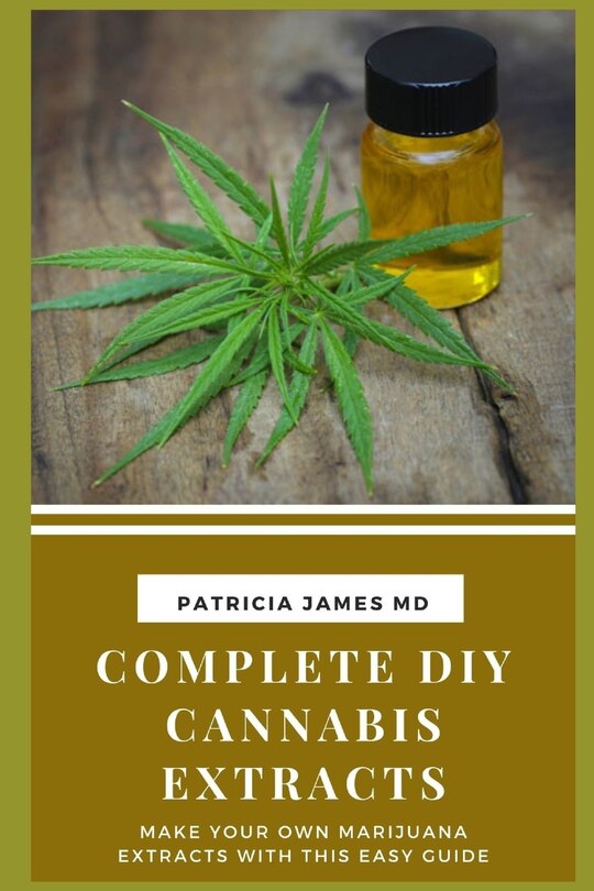 Couverture_Complete DIY Cannabis Extracts