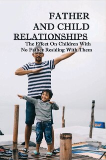 Front cover_Father And Child Relationships