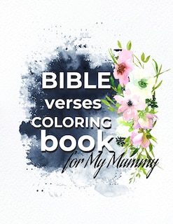 Bible Verses Coloring Book For My Mummy