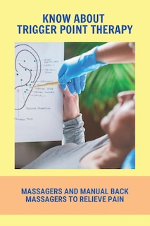 Front cover_Know About Trigger Point Therapy