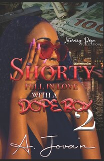 Front cover_Shorty Fell In Love With A Dope Boy 2