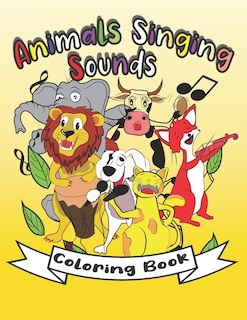 Front cover_Animals Singing Sounds Coloring Book