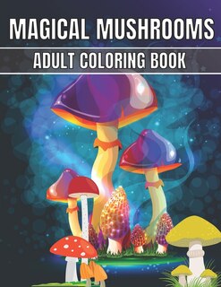 Front cover_Magical Mushrooms Adult Coloring Book