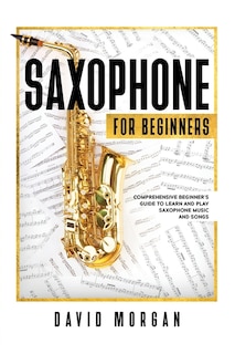 Couverture_Saxophone For Beginners