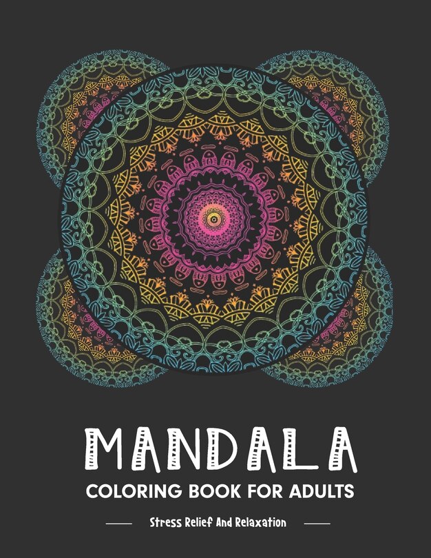 Couverture_Mandala Coloring Book For Adults Stress Relieving