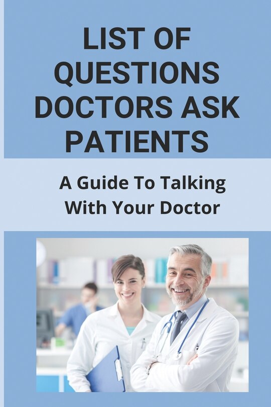 Couverture_List Of Questions Doctors Ask Patients