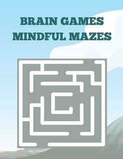 Couverture_Brain Games Mindful Mazes