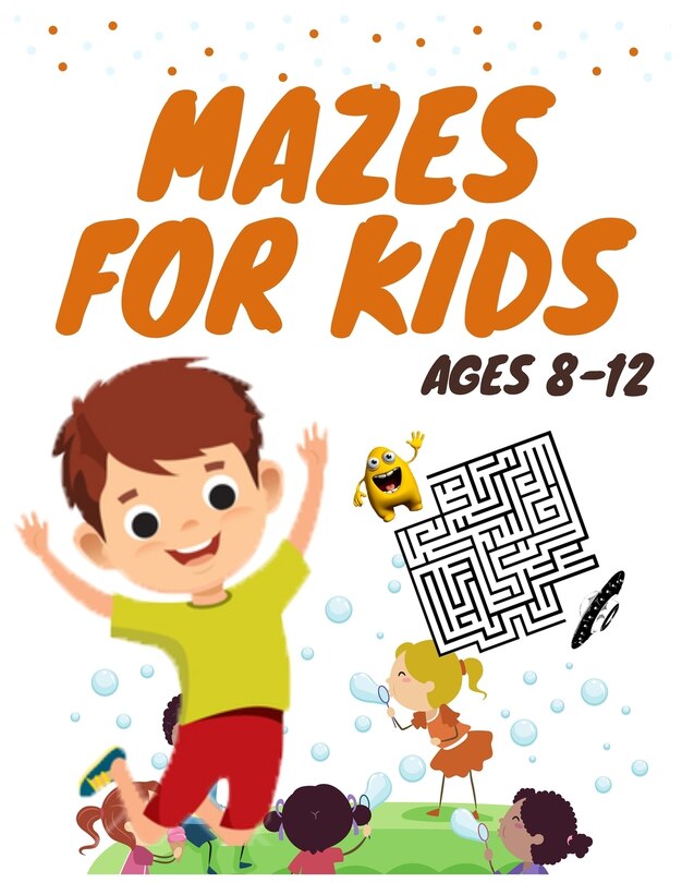 Front cover_Mazes for kids ages 8-12
