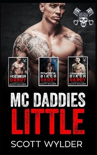 MC Daddies Little Series Collection: Books 1-3: An Age Play, DDlg, Instalove, Standalone, Motorcycle Club Romance