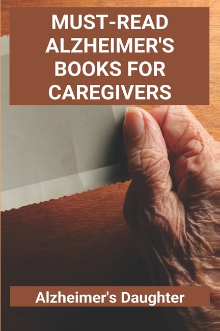 Couverture_Must-Read Alzheimer's Books For Caregivers