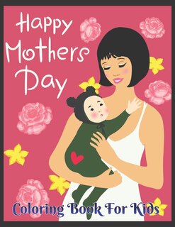 Front cover_Happy Mother's day Coloring Book for kids