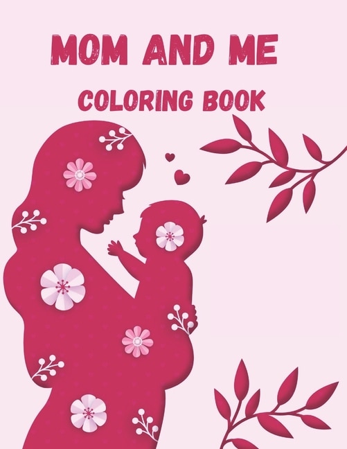 Couverture_Mom and Me Coloring Book