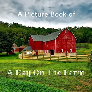 Front cover_A Picture Book of A Day On The Farm