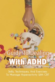 Couverture_Guide To Dealing With ADHD