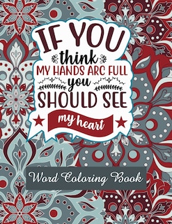 Couverture_If You Think My Hands Arc Full You Should See My Heart