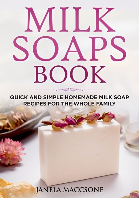 Front cover_Milk Soaps Book