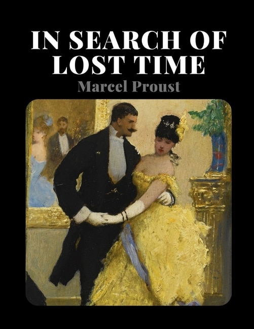 Couverture_In Search Of Lost Time By Marcel Proust