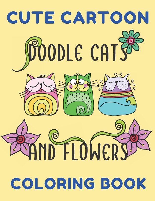 Cute Cartoon Doodle Cats And Flowers Coloring Book: Grumpy Cat Coloring ...