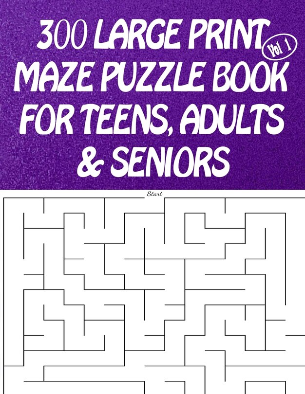 Couverture_300 Large Print Maze Puzzles Book For Teens, Adults & Seniors