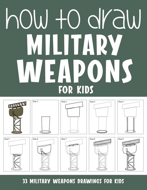 Front cover_How to Draw Military Weapons for Kids