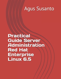 Couverture_Practical Guide Server Administration Red Hat Enterprise Linux 6.5