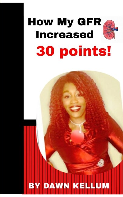 Front cover_How my GFR Increased 30 points
