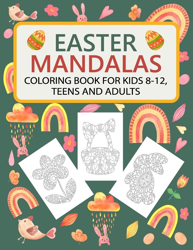 Front cover_Easter Mandalas Coloring Book for Kids 8-12, Teens and Adults