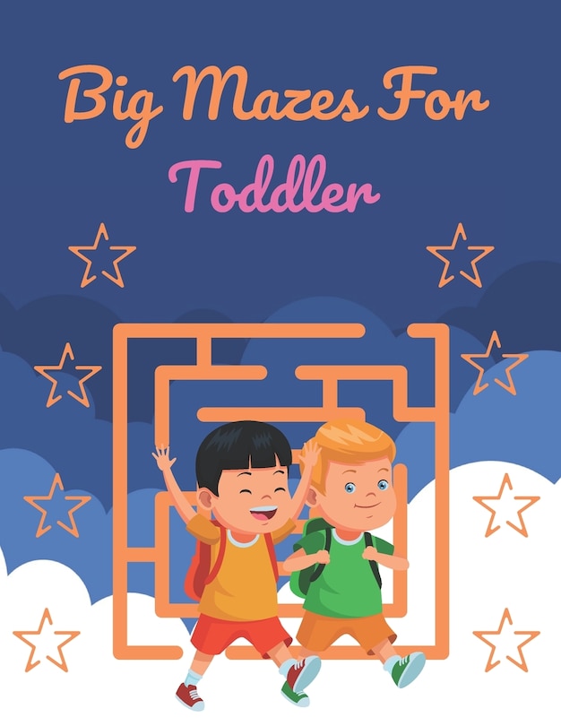 Front cover_Big Mazes For Toddler