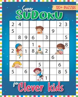 Couverture_Super Sudoku for Clever Kids 120 Puzzles