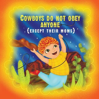 Couverture_Cowboys do not obey anyone except their moms
