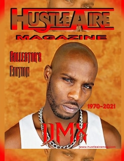 Front cover_Hustleaire Magazine DMX Collector's Edition