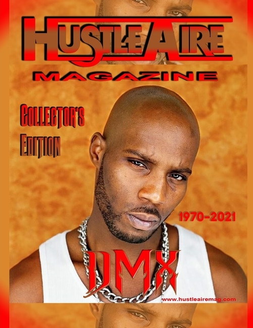 Front cover_Hustleaire Magazine DMX Collector's Edition