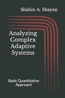 Front cover_Analyzing Complex Adaptive Systems