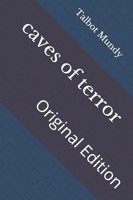 Caves Of Terror: Original Edition