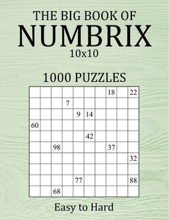 Couverture_The Big Book of Numbrix 10x10 - 1000 Puzzles - Easy to Hard