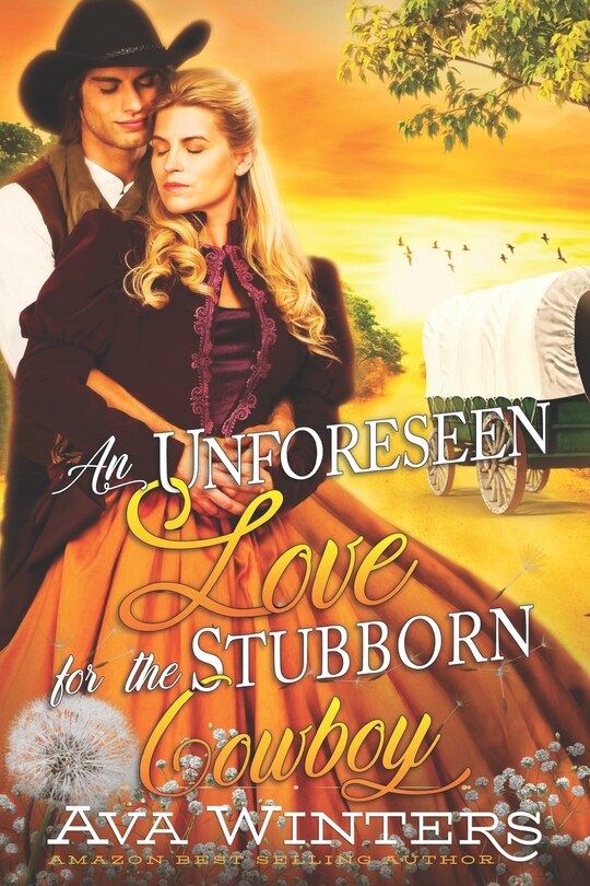 Front cover_An Unforeseen Love for the Stubborn Cowboy