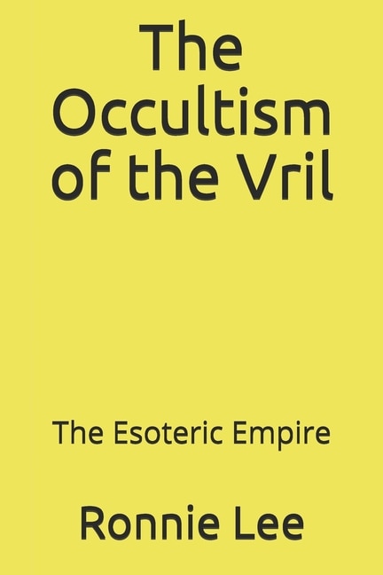 Front cover_The Occultism of the Vril